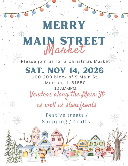Merry Main Street Market - November 14, 2026 10 AM - 3 PM