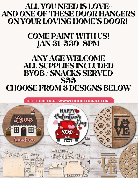 Paint a Door Hanger for Valentine's Day!  Choose from 3 varieties~ $45-55 per piece  Fri Jan 31, 2025  530pm